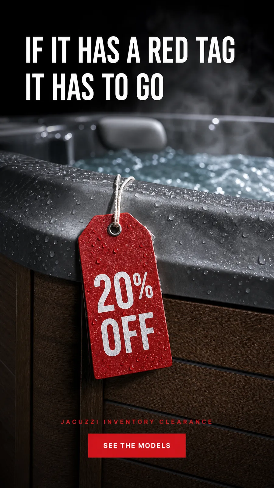 Red Tag reading 20% off hanging on a new Jacuzzi hot tub